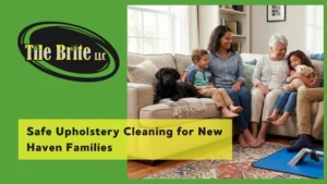 Safe Upholstery Cleaning for New Haven Families